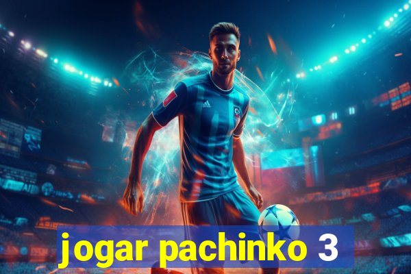 jogar pachinko 3